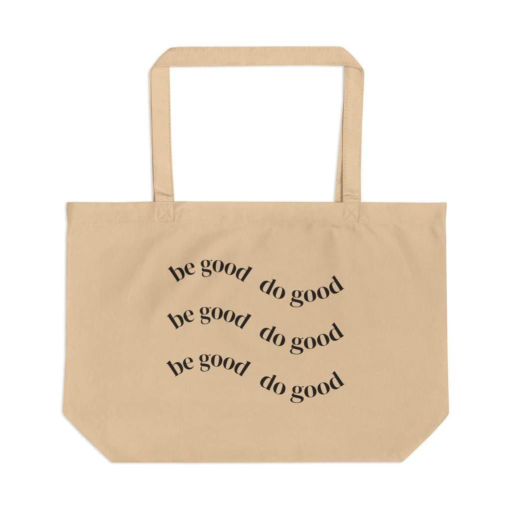 Eco Tote Bag — "be good do good" Recycled Canvas Market Tote